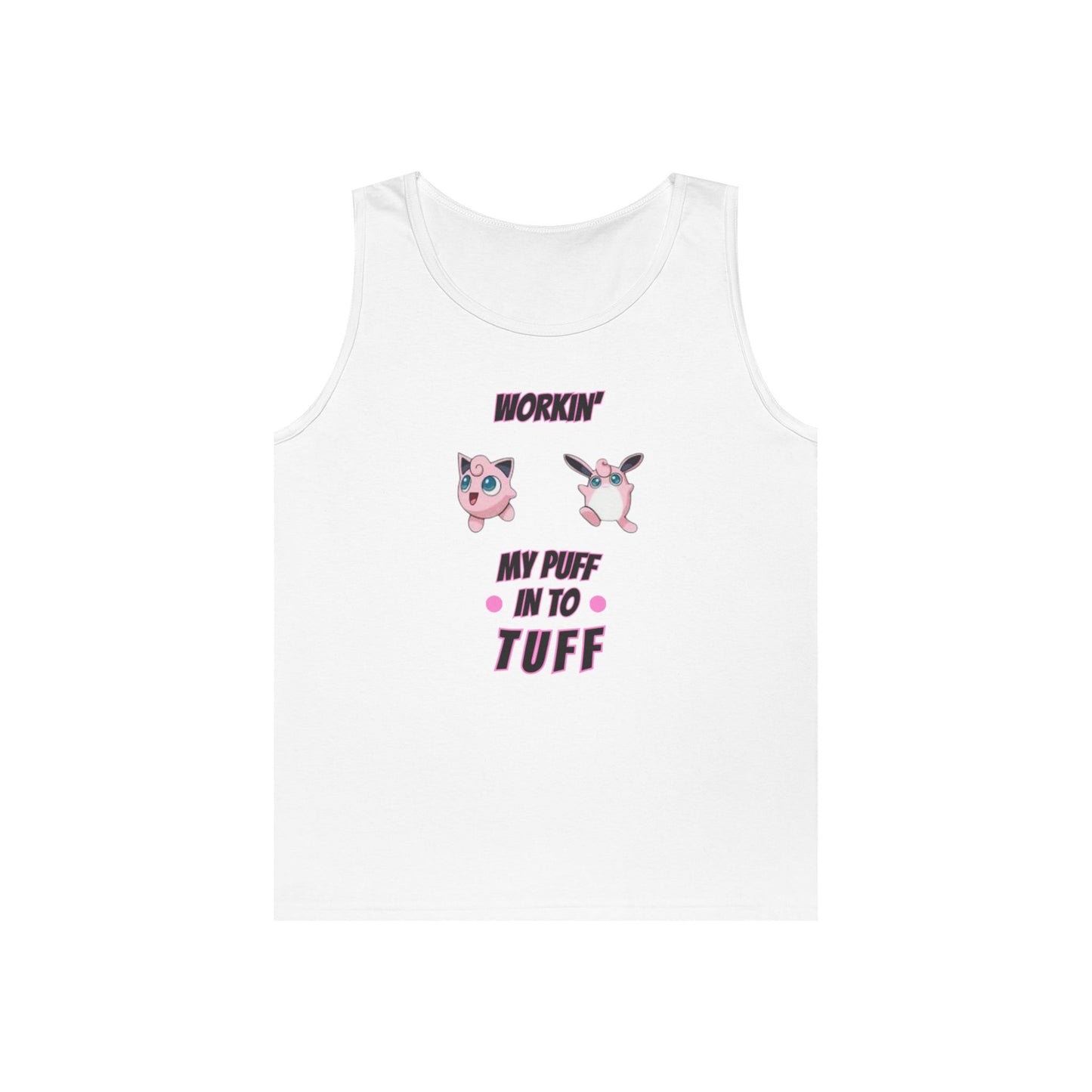 Puff to Tuff Tank Top